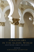 Gharipour, Mohammad (ed.).Synagogues in the Islamic World, Architecture, Design, and Identity. Edinburgh: Edinburgh University Press, 2017